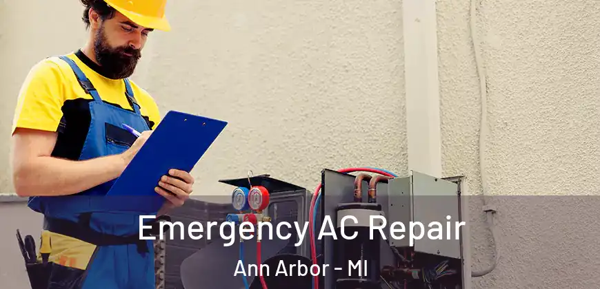 Emergency AC Repair Ann Arbor - MI